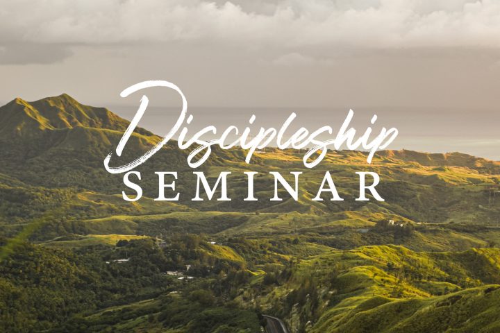 Discipleship Seminar 2025